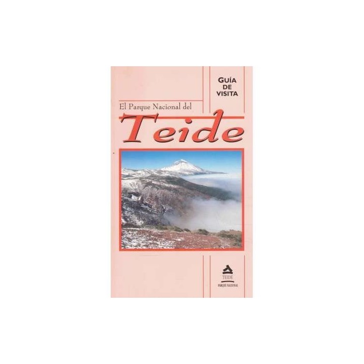 Guía De Visita Del Parque Nacional Del Teide